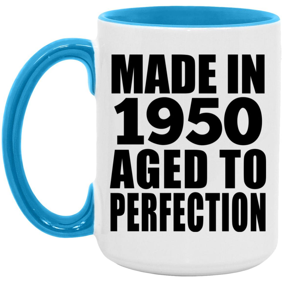 74th Birthday Made In 1950 Aged to Perfection - 15oz Accent Mug Blue
