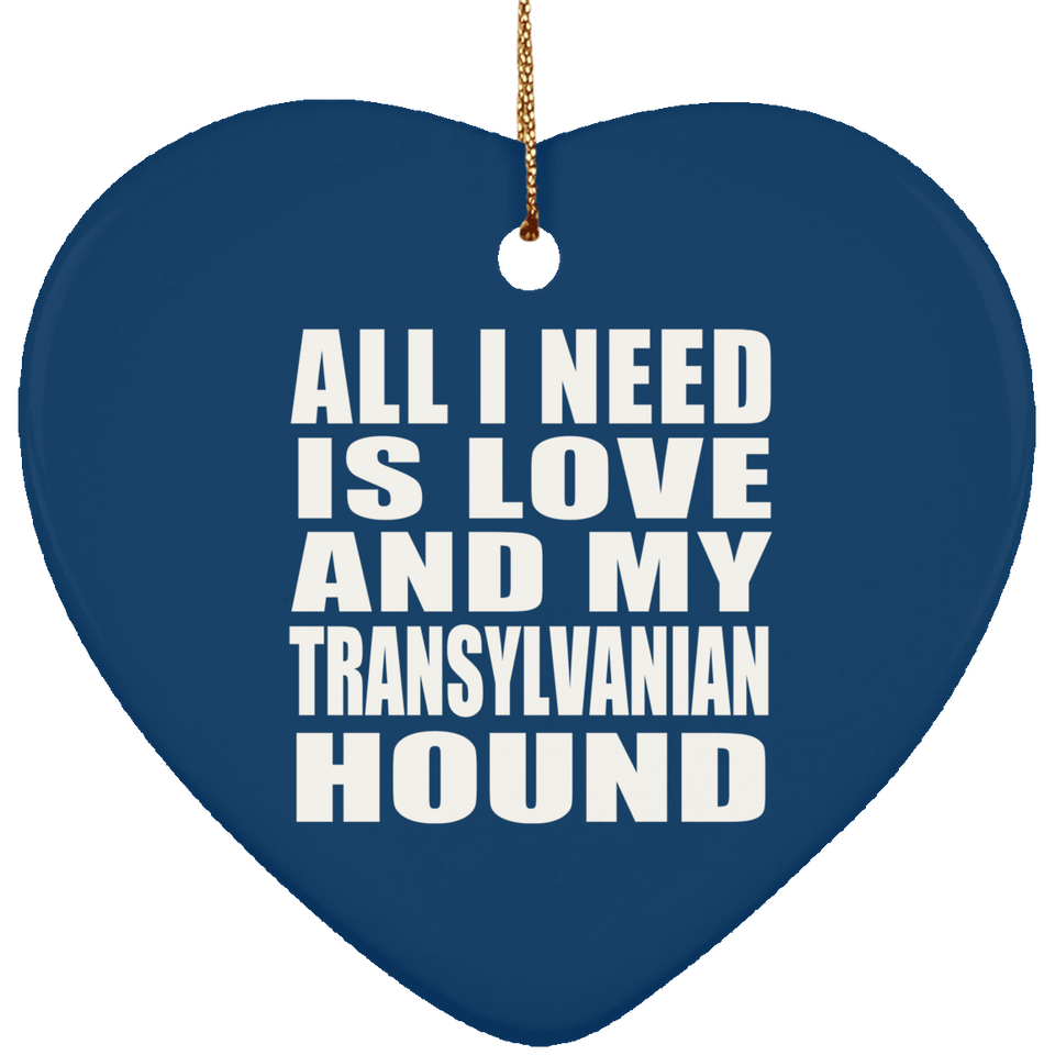 All I Need Is Love And My Transylvanian Hound - Heart Ornament