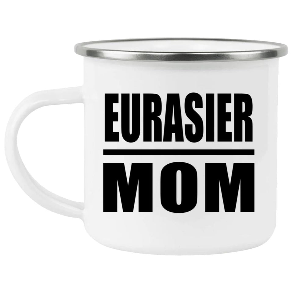 Eurasier Mom - 12oz Camping Mug