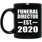 Funeral Director Established EST. 2020 - 11oz Coffee Mug Black