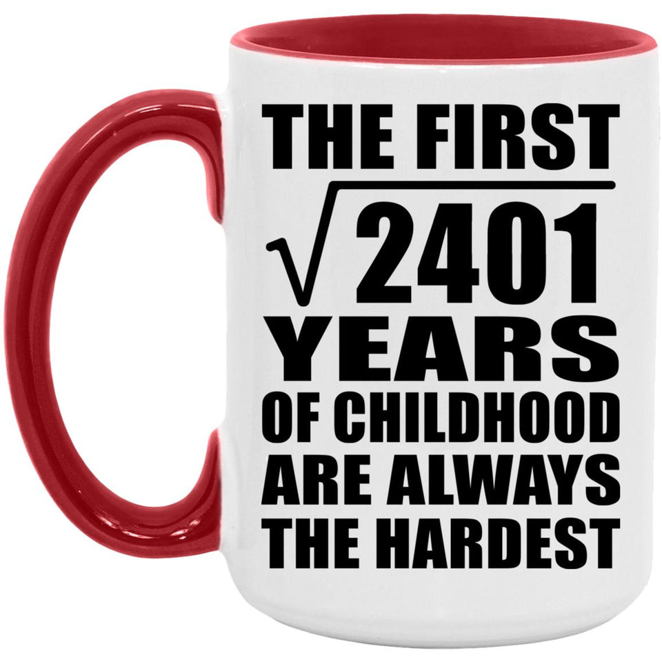 49th Birthday Square Root of 2401 Years of Childhood - 15oz Accent Mug Red