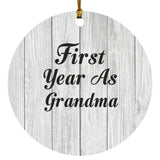 First Year As Grandma - Circle Ornament F