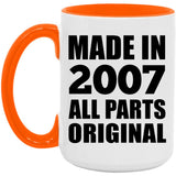 17th Birthday Made in 2007 All Parts Original - 15oz Accent Mug Orange