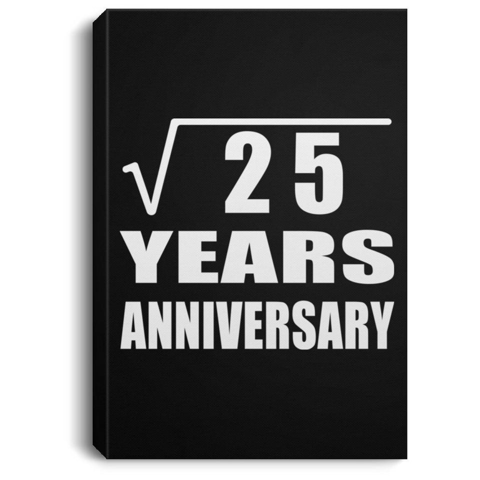 5th Anniversary Square Root of 25 Years Anniversary - Canvas Portrait
