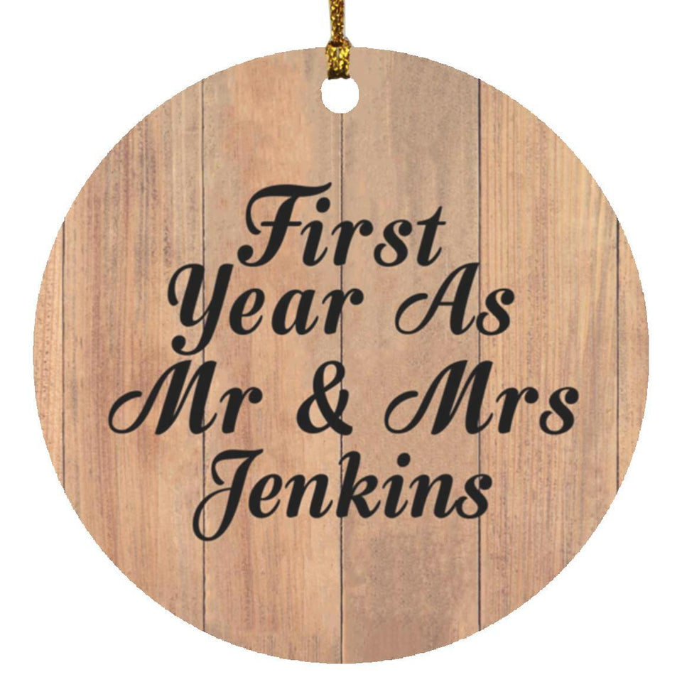 First Year As Mr & Mrs Jenkins - Circle Ornament C
