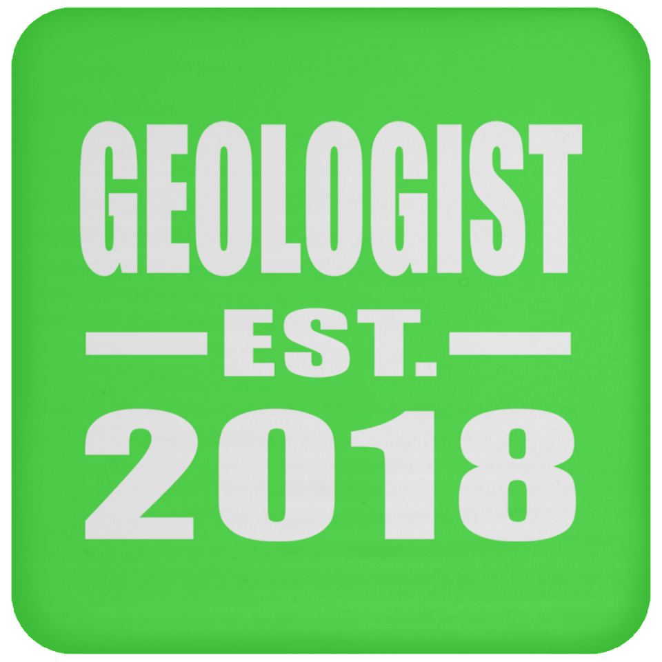 Geologist Established EST. 2018 - Drink Coaster