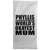 Phyllis World's Okayest Mum - Hand Towel