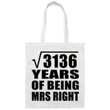 56th Anniversary Square Root of 3136 Years of Being Mrs Right - Tote Bag White
