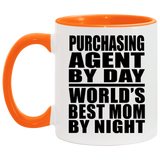Purchasing Agent By Day World's Best Mom By Night - 11oz Accent Mug Orange