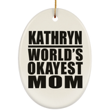 Kathryn World's Okayest Mom - Oval Ornament