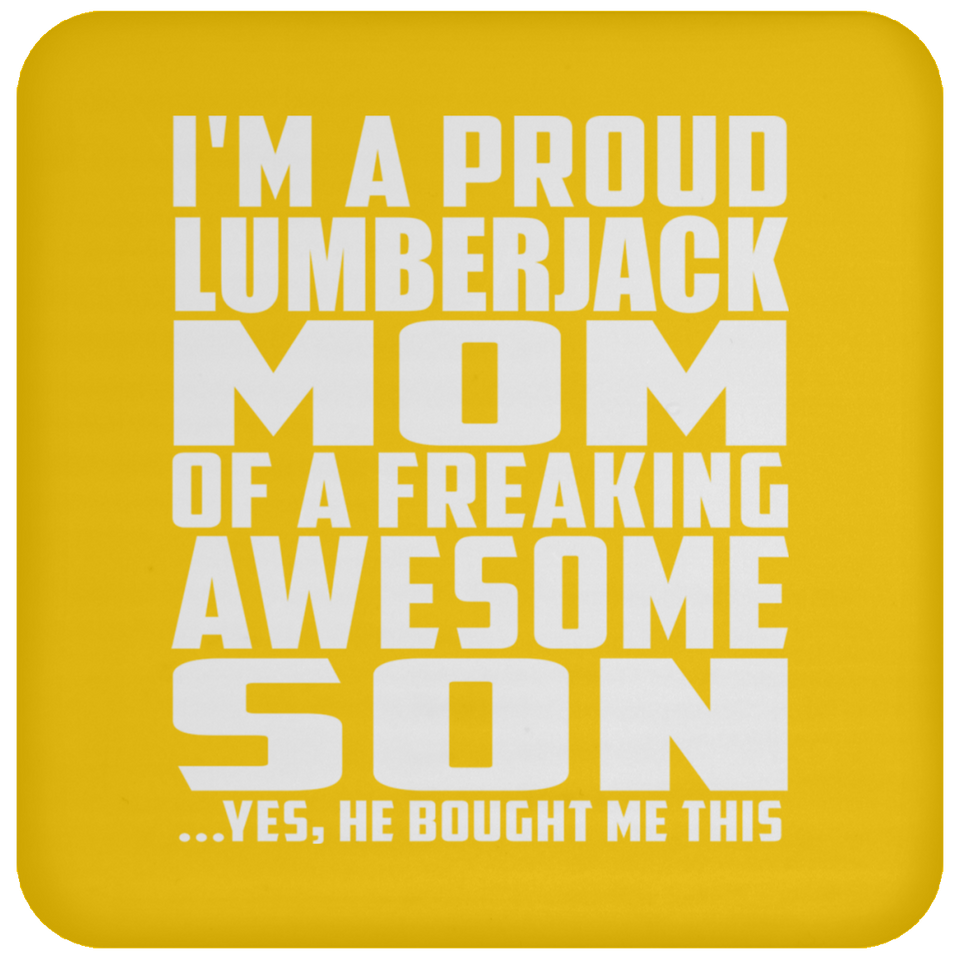 Proud Lumberjack Mom Of Awesome Son - Drink Coaster