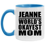 Jeanne World's Okayest Mom - 11oz Accent Mug Blue