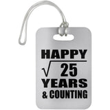 Happy 5th Anniversary Square Root of 25 Years & Counting - Luggage Bag Tag