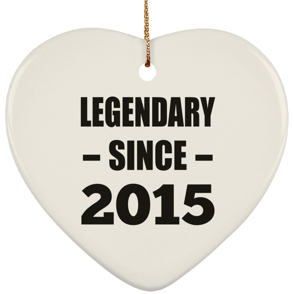 9th Birthday Legendary Since 2015 - Heart Ornament