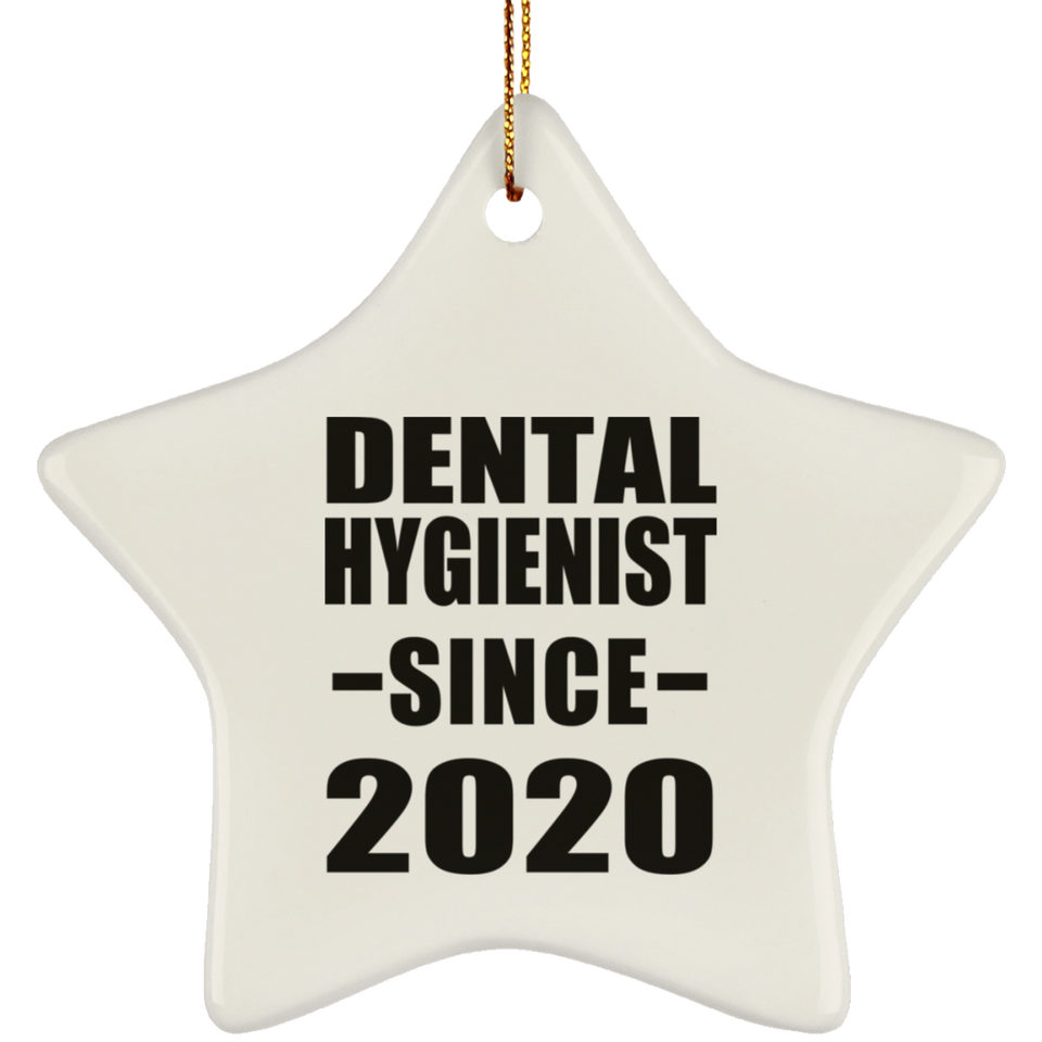 Dental Hygienist Since 2020 - Star Ornament