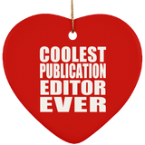 Coolest Publication Editor Ever - Heart Ornament