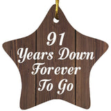 91st Anniversary 91 Years Down Forever To Go - Star Ornament D