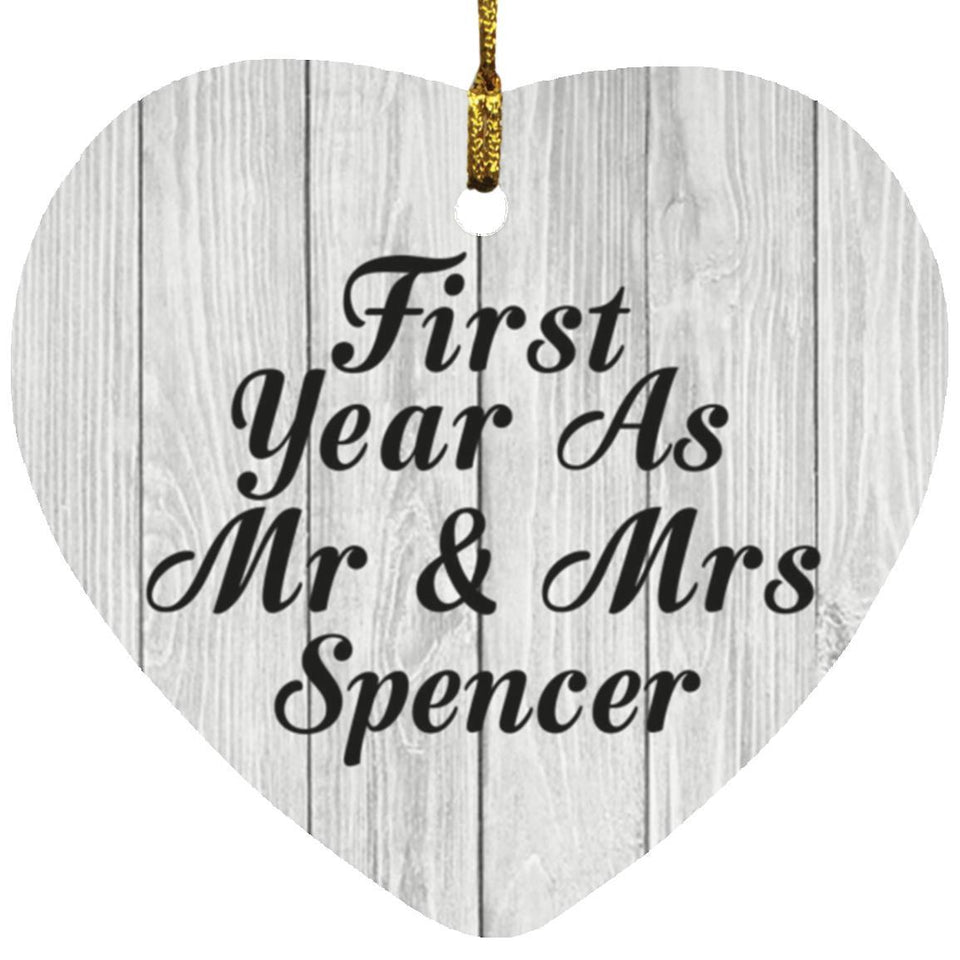 First Year As Mr & Mrs Spencer - Heart Ornament F