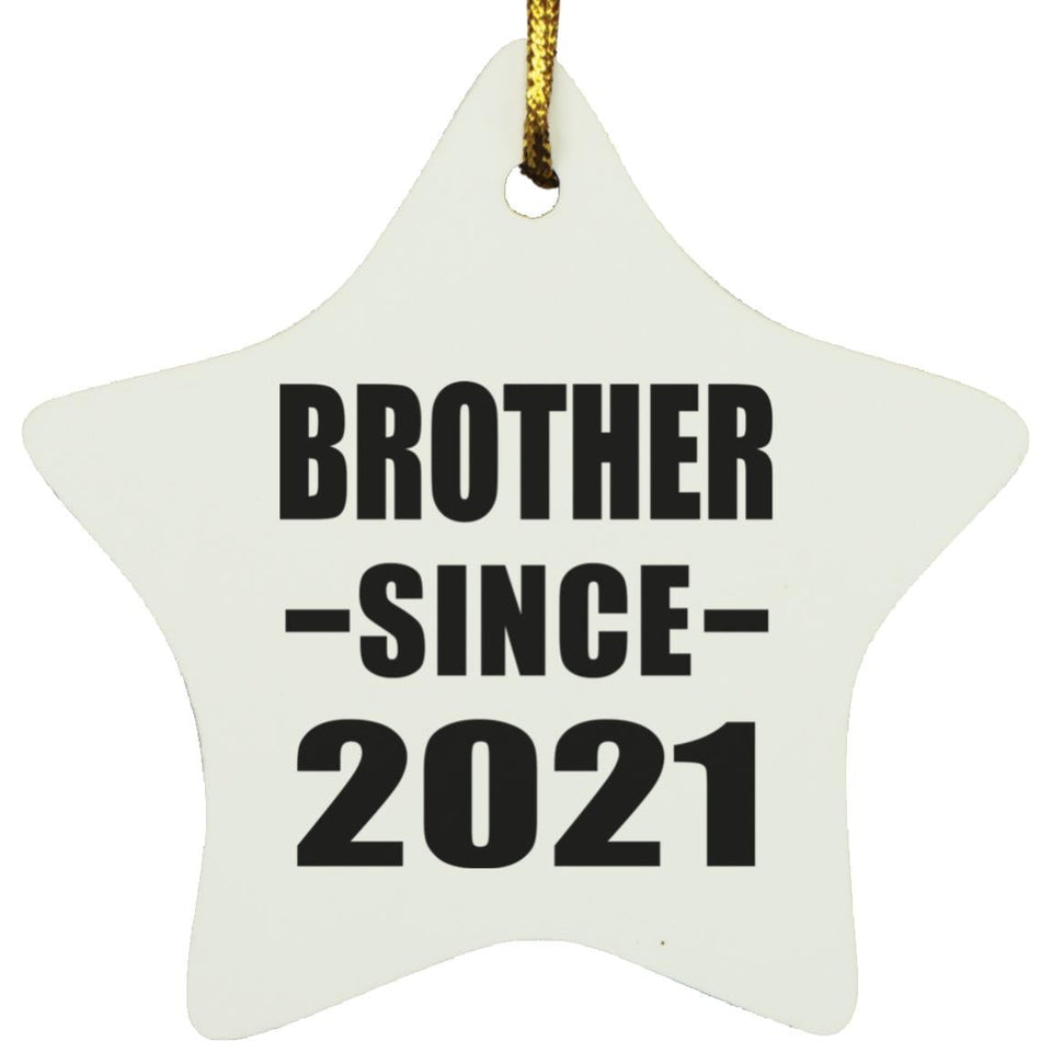 Brother Since 2021 - Star Ornament