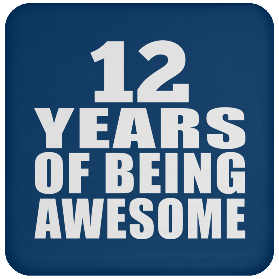 12th Birthday 12 Years Of Being Awesome - Drink Coaster