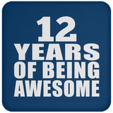 12th Birthday 12 Years Of Being Awesome - Drink Coaster