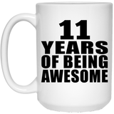 11th Birthday 11 Years Of Being Awesome - 15 Oz Coffee Mug