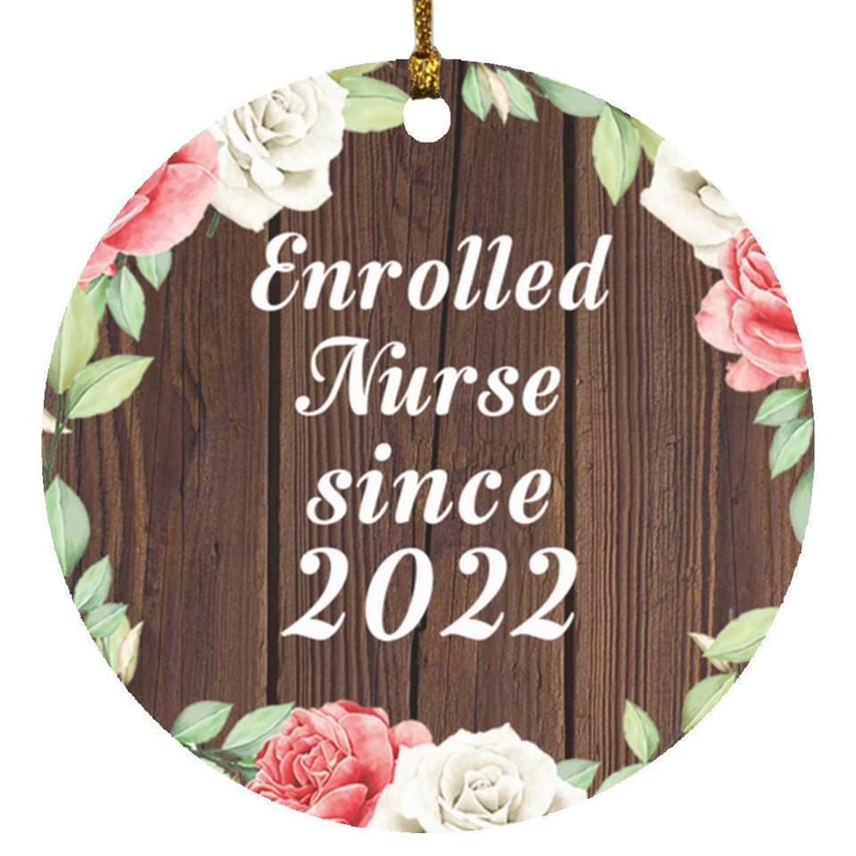 Enrolled Nurse Since 2022 - Circle Ornament A