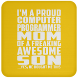 Proud Computer Programmer Mom Of Awesome Son - Drink Coaster