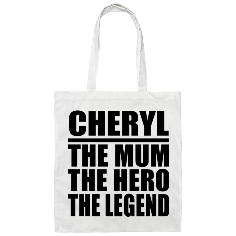 Cheryl The Mum The Hero The Legend - Tote Bag White
