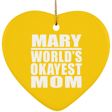 Mary World's Okayest Mom - Heart Ornament