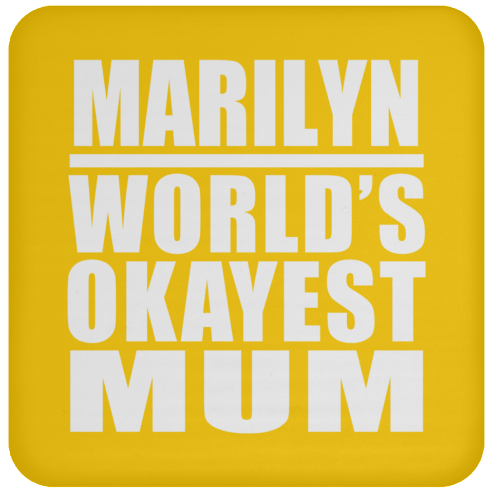 Marilyn World's Okayest Mum - Drink Coaster