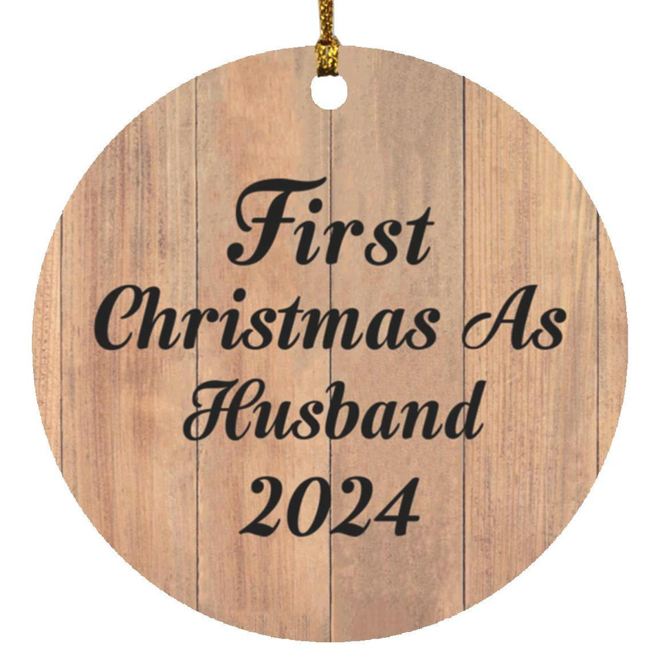 First Christmas As Husband 2024 - Circle Ornament C