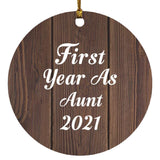 First Year As Aunt 2021 - Circle Ornament D