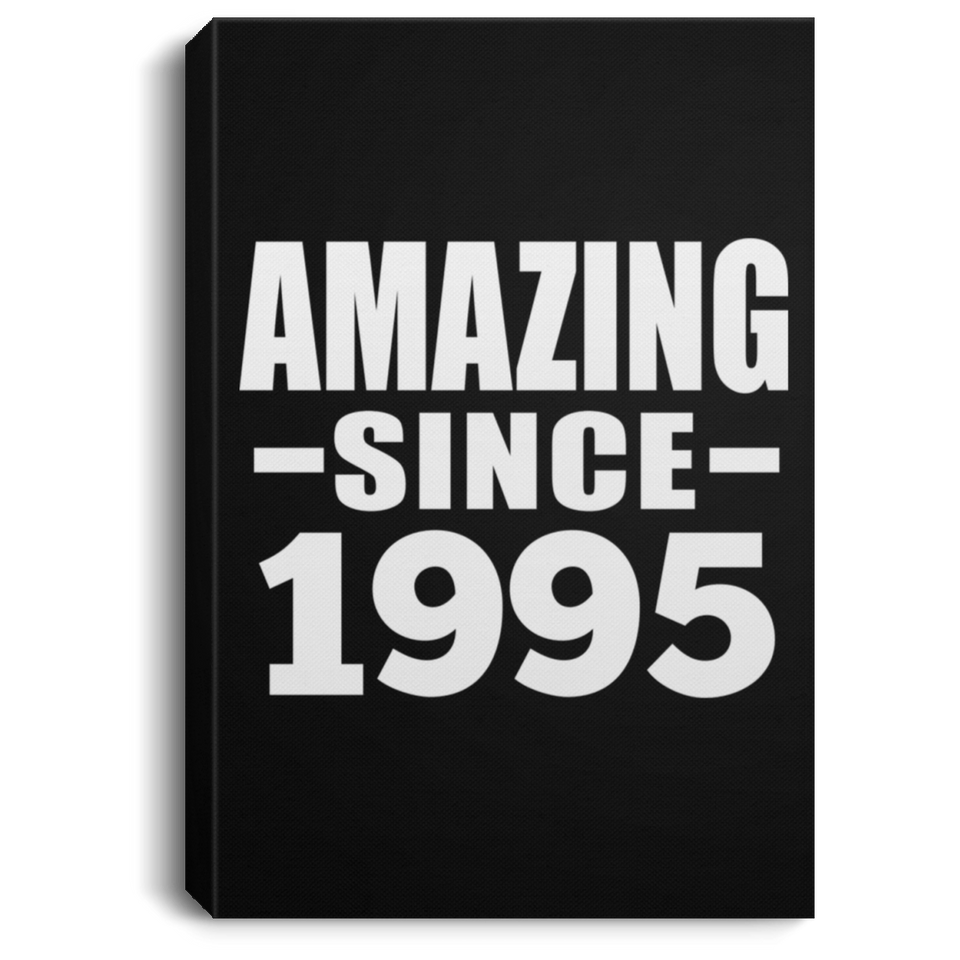 29th Birthday Amazing Since 1995 - Canvas Portrait