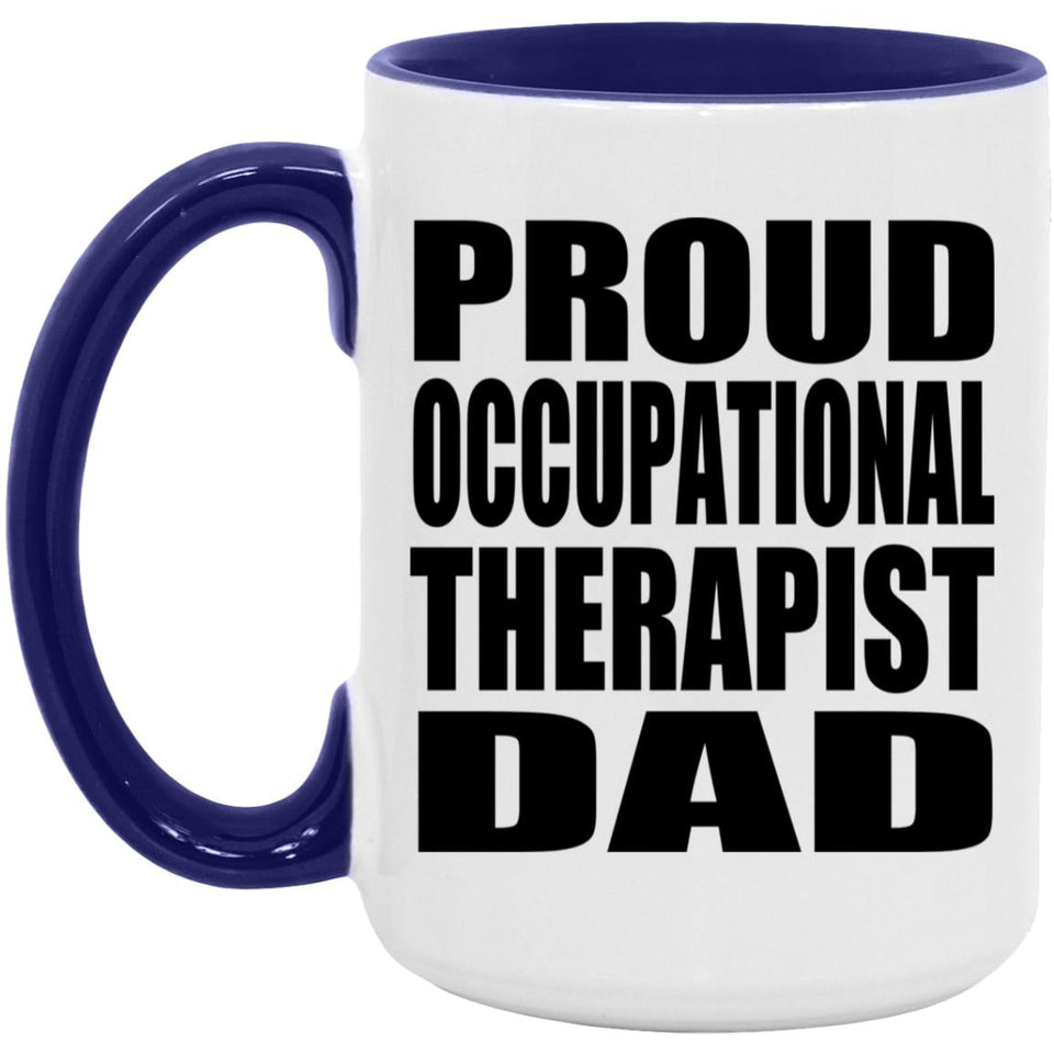 Proud Occupational Therapist Dad - 15oz Accent Mug Purple