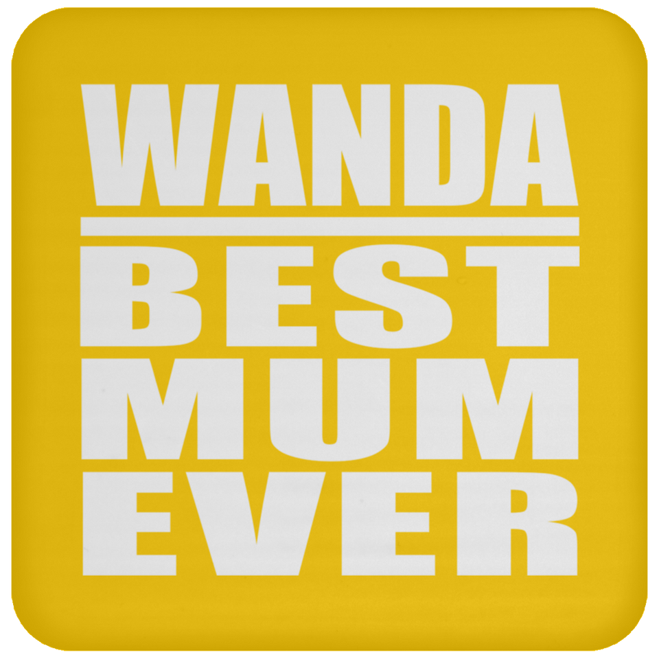 Wanda Best Mum Ever - Drink Coaster