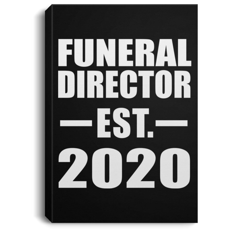 Funeral Director Established EST. 2020 - Canvas Portrait