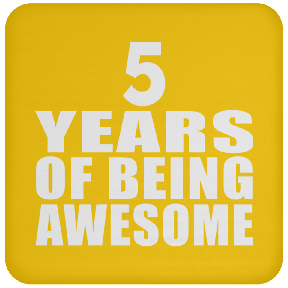 5th Birthday 5 Years Of Being Awesome - Drink Coaster