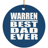 Warren Best Dad Ever - Circle Ornament
