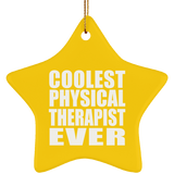Coolest Physical Therapist Ever - Star Ornament