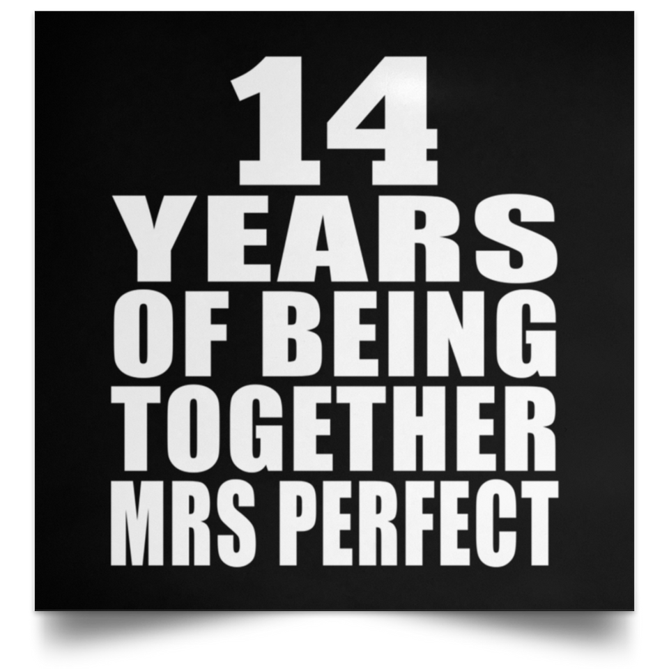 14th Anniversary 14 Years Of Being Mrs Perfect - Poster Square