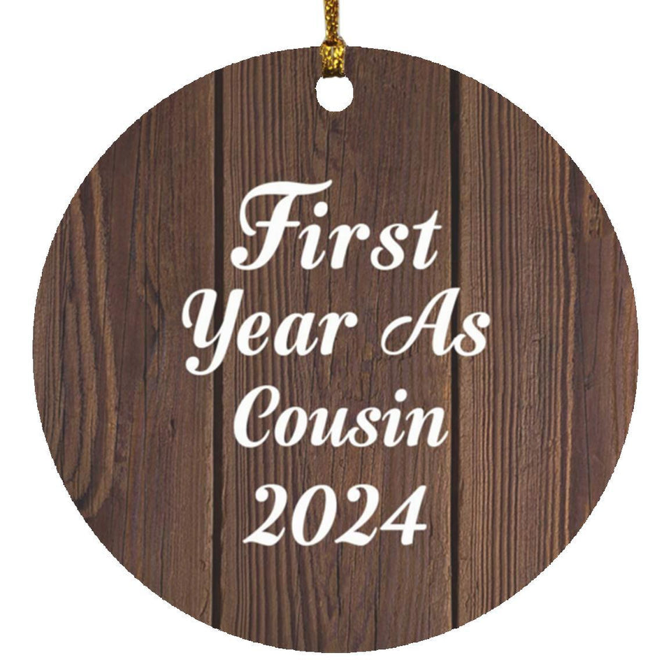 First Year As Cousin 2024 - Circle Ornament D