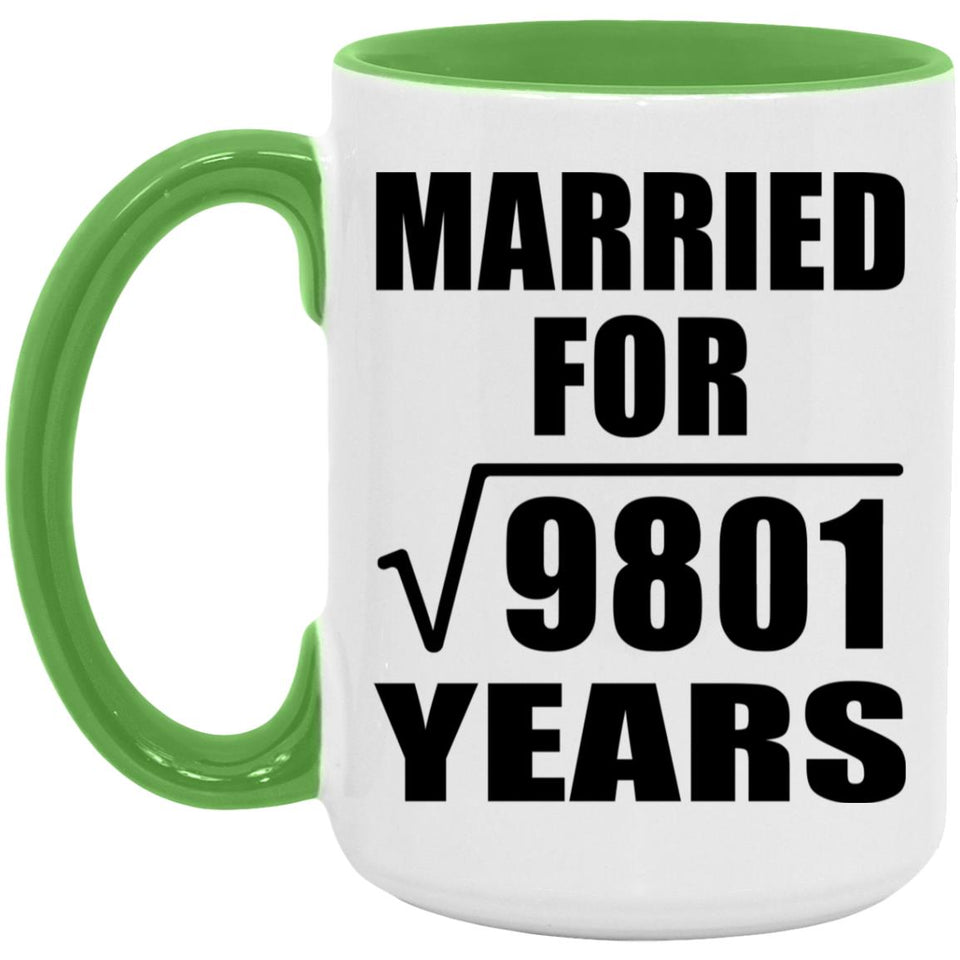 99th Anniversary Married For Square Root of 9801 Years - 15oz Accent Mug Green