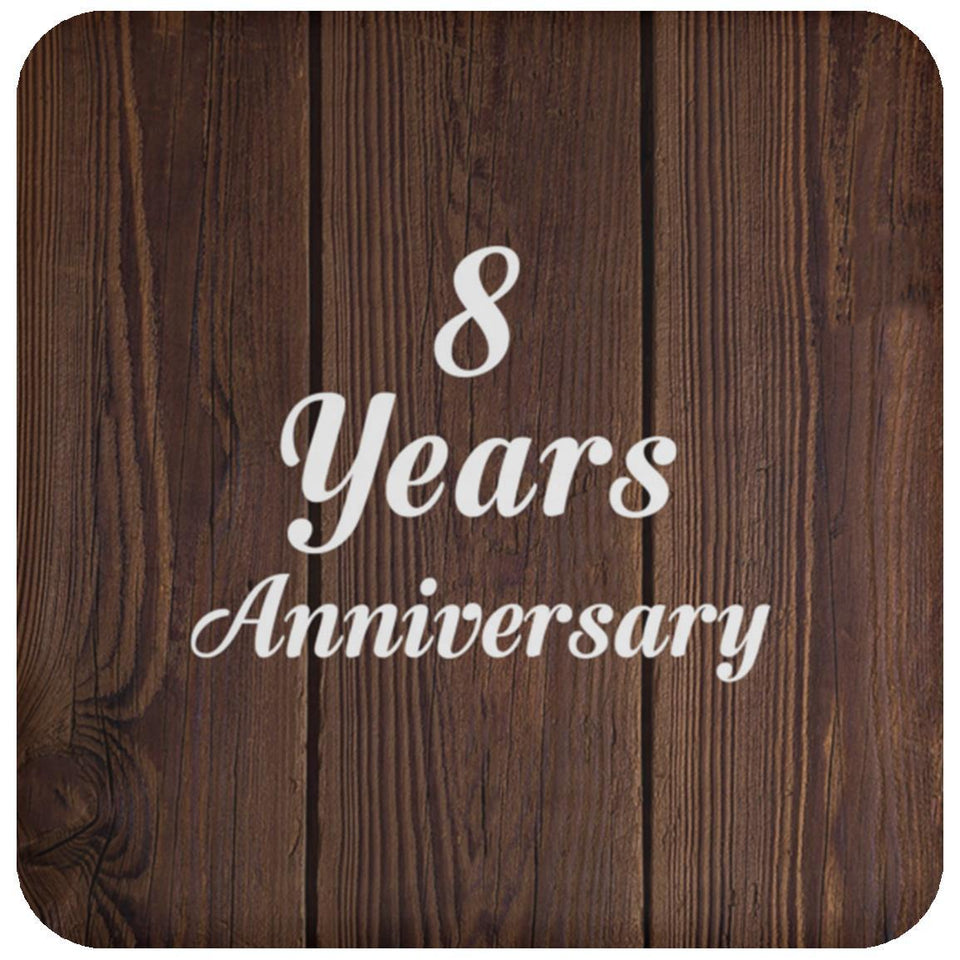 8th Anniversary 8 Years Anniversary - Drink Coaster D