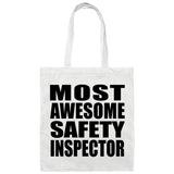 Most Awesome Safety Inspector - Tote Bag White
