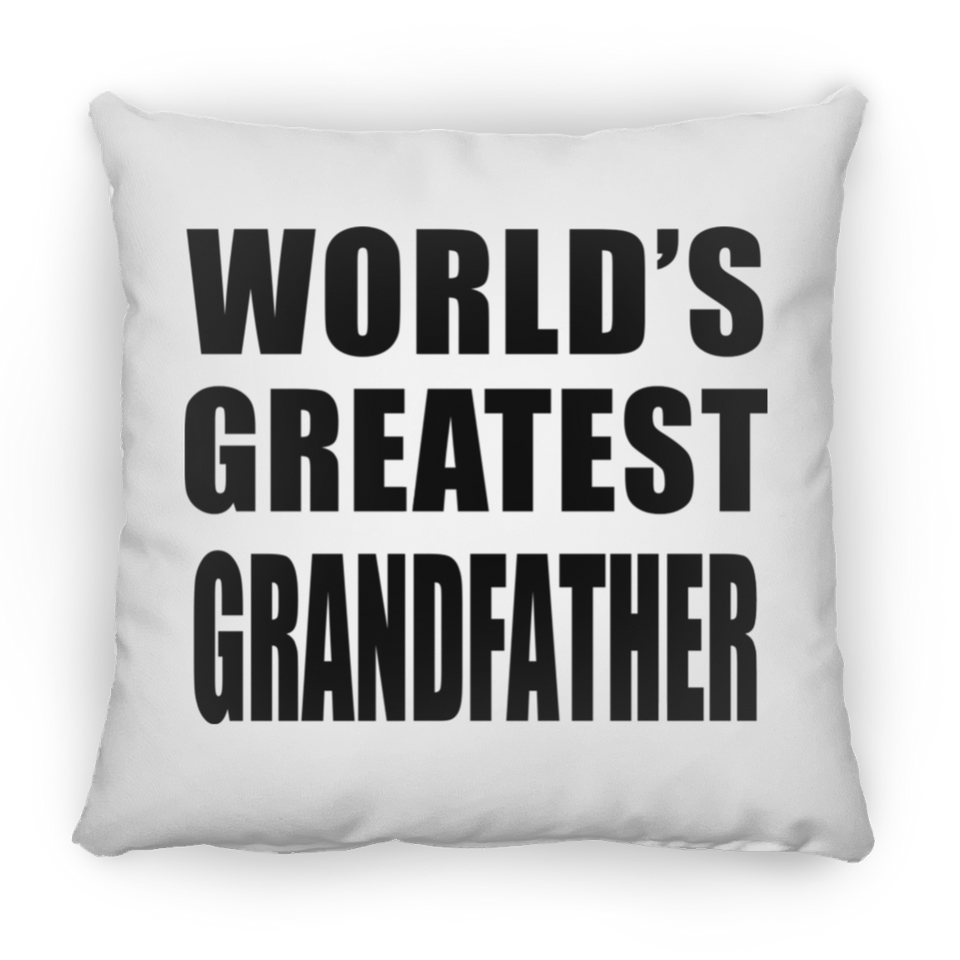 World's Greatest Grandfather - Throw Pillow