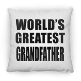 World's Greatest Grandfather - Throw Pillow