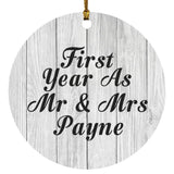 First Year As Mr & Mrs Payne - Circle Ornament F