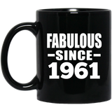 63rd Birthday Fabulous Since 1961 - 11 Oz Coffee Mug Black