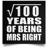 10th Anniversary Square Root of 100 Years of Being Mrs Right - Poster Square